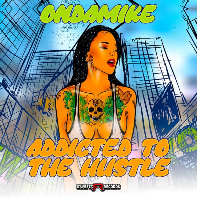 Addicted To The Hustle 