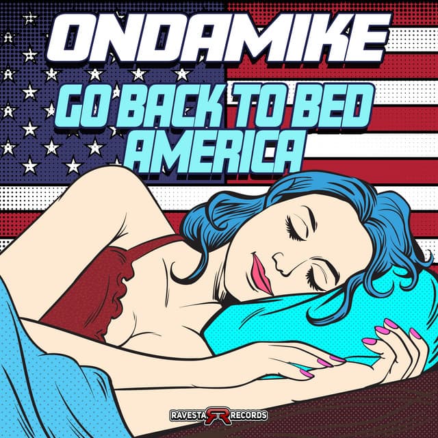 Go Back To Bed America 