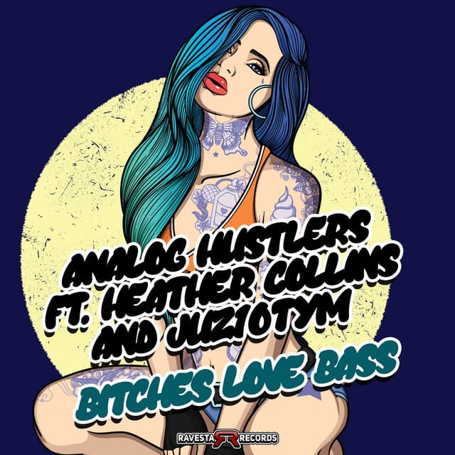 Bitches Love Bass 